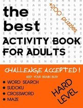 The best activity book for Adults challenge accepted keep your brain busy + 200 Large-Print hard Puzzles