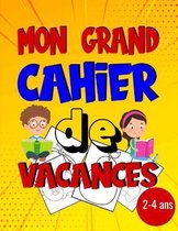 Mon Grand Cahier De Vacances