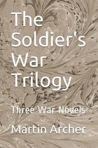 The Soldier's War Trilogy
