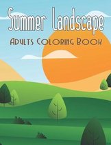 Summer Landscape Adults Coloring Book