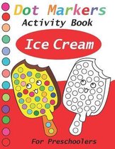 Dot Markers Activity Book ice cream