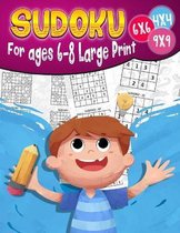 Sudoku For ages 6-8 Large Print