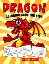 Dragon Coloring Book for Kids Ages: 4-8