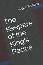 The Keepers of the King's Peace