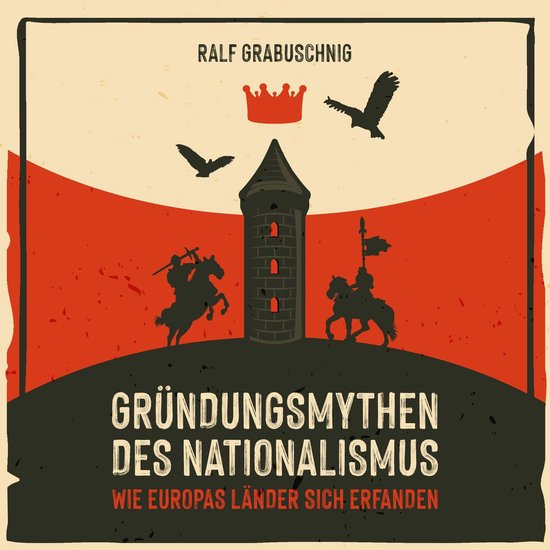 Gründungsmythen des Nationalismus - cover