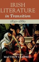 Irish Literature in Transition 1830–188
