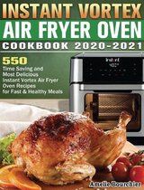 Instant Vortex Air Fryer Oven Cookbook 2020-2021