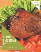 222 Yummy Christmas Eve Recipes