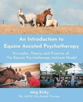 An Introduction to Equine Assisted Psychotherapy