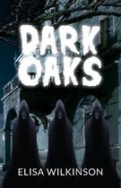 Dark Oaks