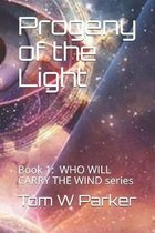 Progeny of the Light: Book 1