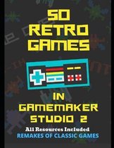 Learn Gamemaker Studio 2- 50 Retro Games in GameMaker Studio 2