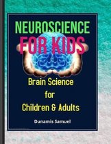 Neuroscience for Kids