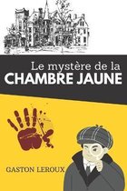 Le mystere de la chambre jaune