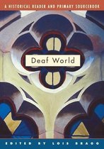 ISBN Deaf World: A Historical Reader and Primary Sourcebook, histoire, Anglais, 430 pages