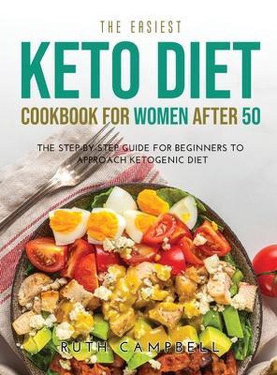 The Easiest Keto Diet Cookbook for Women After 50 - cover