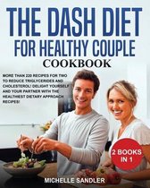 Dash Diet for Healthy Couple Cookbook