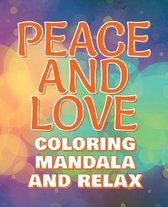 PEACE - Coloring Mandala to Relax - Coloring Book for Adults (Left-Handed Edition)