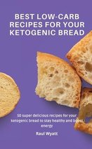 Best Low-Carb Recipes for your Ketogenic Bread