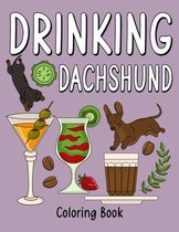 Drinking Dachshund Coloring Book
