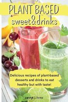 Plant-Based sweet & drinks