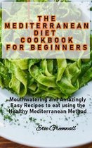 The Mediterranean Diet Cookbook for Beginners