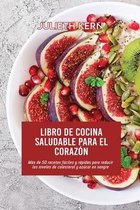 Libro de cocina saludable para el corazon