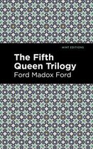 Mint Editions (Historical Fiction) - The Fifth Queen Trilogy