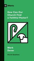 How Can Our Church Find a Faithful Pastor Church Questions