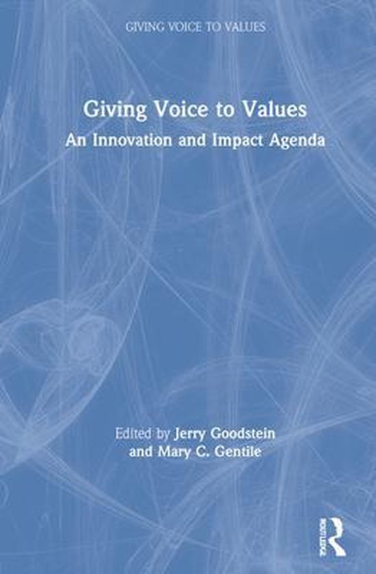 Giving Voice to Values Giving Voice to Values 9780367768331 Boeken