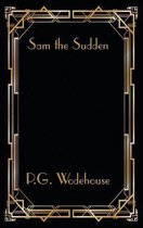 Sam the Sudden