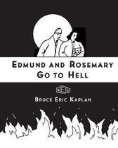 Edmund and Rosemary Go to Hell