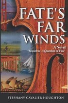 Fate- Fate's Far Winds