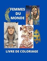 Femmes Du Monde Livre de Coloriage