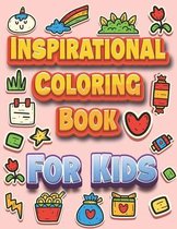 Inspirational Coloring Book for Kids