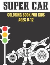 super car coloring book for kids ages 8-12