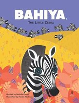 Bahiya, the Little Zebra