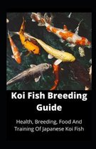 Koi Fish Breeding Guide