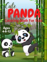 Cute Panda Coloring Book For Kids Ages 4-8-12