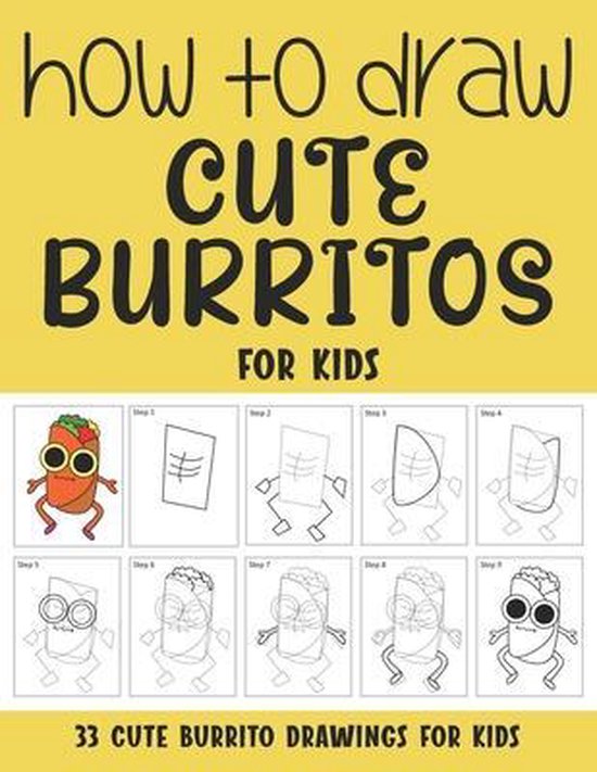 How to Draw Cute Burritos for Kids, Sonia Rai 9798512770474 Boeken
