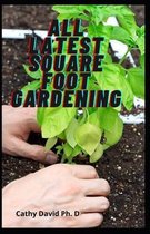 All Latest Square Foot Gardening