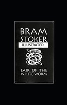 The Lair of the White Worm Illustrated