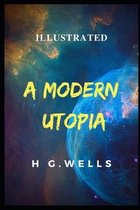 A Modern Utopia Illustrated