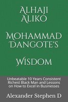 Alhaji Aliko Mohammad Dangote's Wisdom
