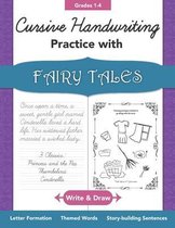 Cursive Handwriting Practice with Fairy Tales Grades 1-4