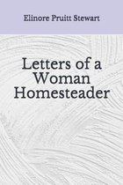 Letters of a Woman Homesteader