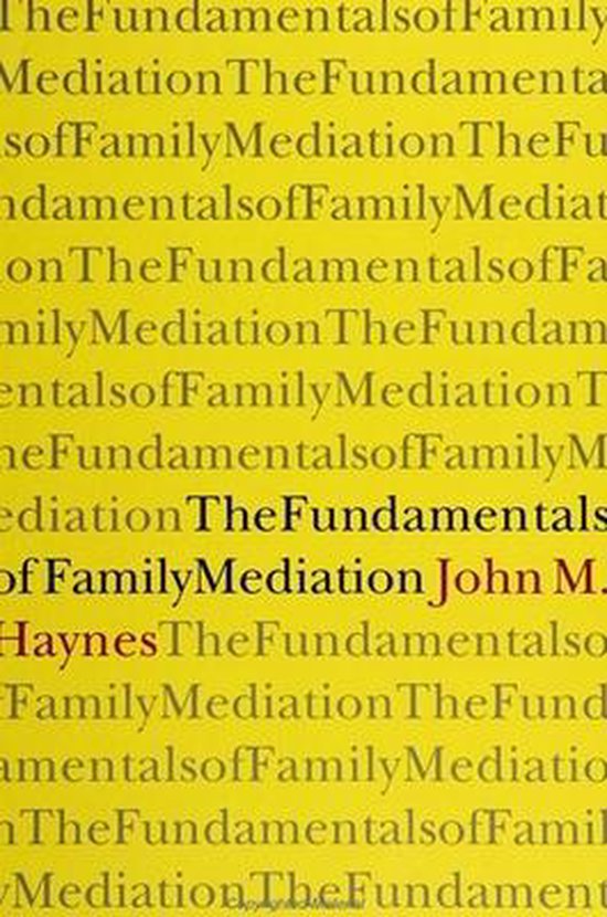 The Fundamentals of Family Mediation