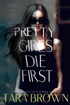 Pretty Girls Die First