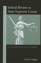 SUNY series in American Constitutionalism- Judicial Review in State Supreme Courts
