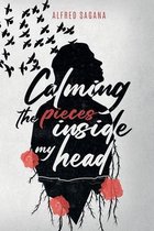Calming the pieces inside my head